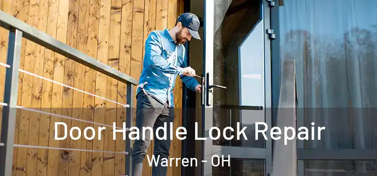 Door Handle Lock Repair Warren - OH
