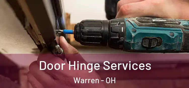 Door Hinge Services Warren - OH