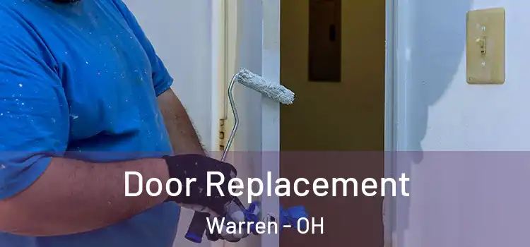 Door Replacement Warren - OH