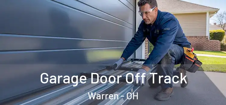 Garage Door Off Track Warren - OH