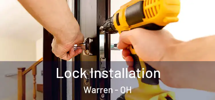 Lock Installation Warren - OH