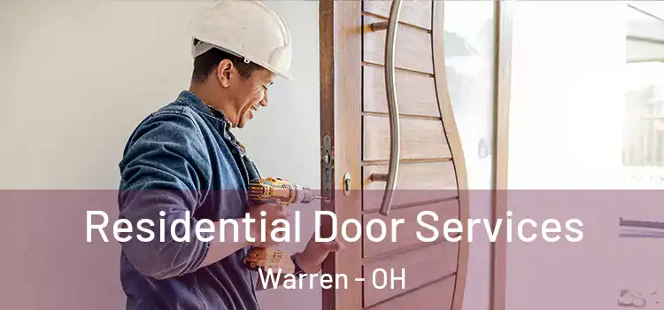 Residential Door Services Warren - OH
