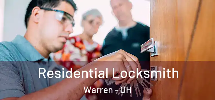 Residential Locksmith Warren - OH