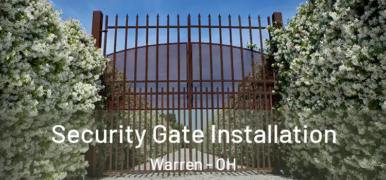 Security Gate Installation Warren - OH
