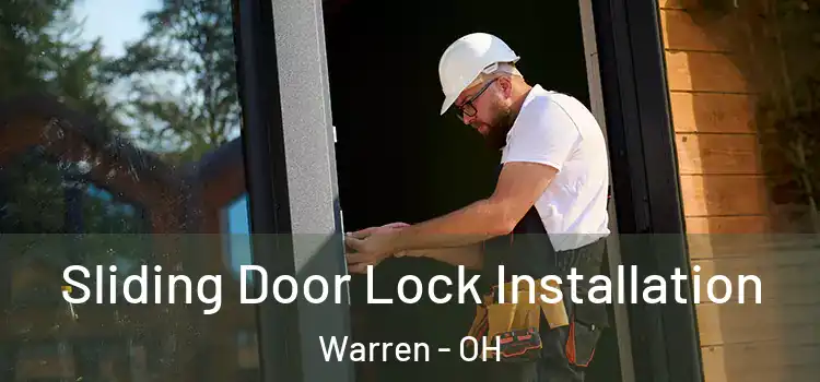  Sliding Door Lock Installation Warren - OH