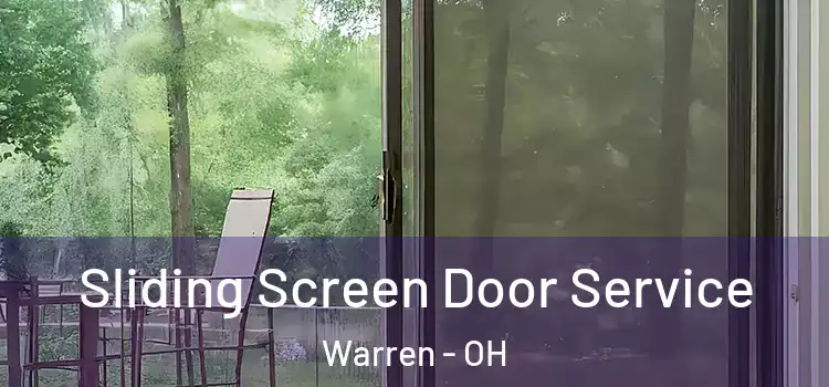Sliding Screen Door Service Warren - OH