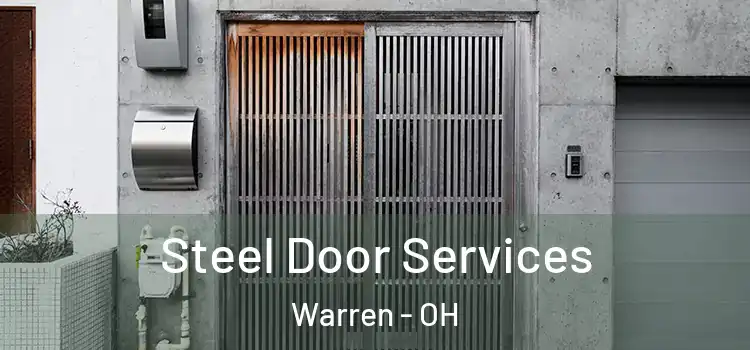 Steel Door Services Warren - OH