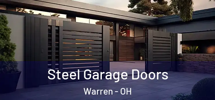Steel Garage Doors Warren - OH