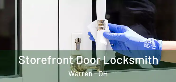 Storefront Door Locksmith Warren - OH